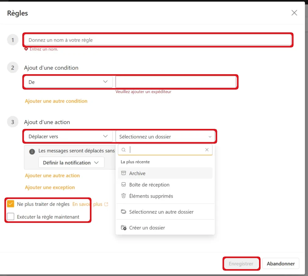 Formulaire de création d’une règle Outlook : le nom, la condition, l’action, les options Ne plus traiter de règles et Exécuter la règle maintenant ainsi que le bouton Enregistrer sont encadrés en rouge